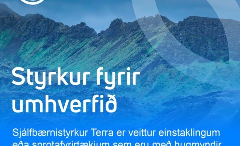 Terra opnar fyrir umsóknir í umhverfis- og nýsköpunarstyrktarsjóð
